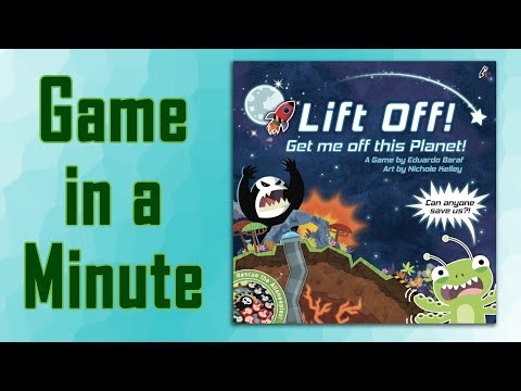 Game in a Minute: Lift Off! Get me off this Planet!