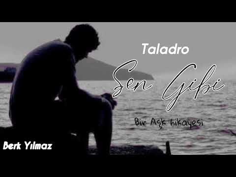 Taladro - Sen Gibi ( Bir Pişmanlık Hikayesi )  Mix 2022 Soul Music (berk music)