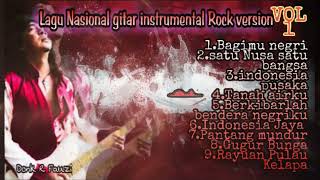 Download lagu KUMPULAN LAGU NASIONAL INDONESIA gitar INSTRUMENTAL VERSI ROCK (vol 1) mp3
