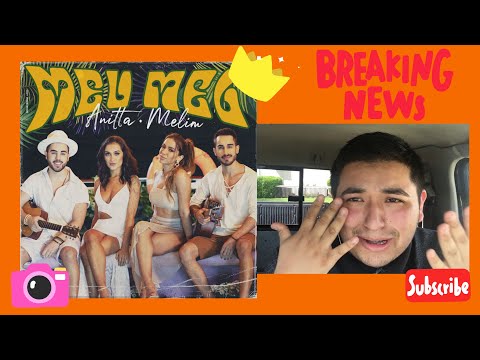 Anitta feat Melim - Meu Mel (Official Video Reaction) | Las Chanel’s