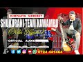 SHUKURANI TEAM KAWAMBU OFFICIAL AUDIO BY KINYAATA SUREBET KILUNDA JNR