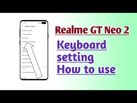 Realme GT Neo 2 Keyboard setting How to use