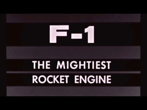 Historic Video: F-1 The Mightiest Rocket Engine