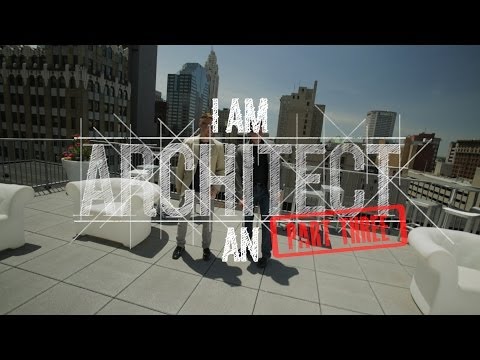 私は建築家です、パート3 - 建築家を行う (I am an Architect, Part 3 - Do the Architect)