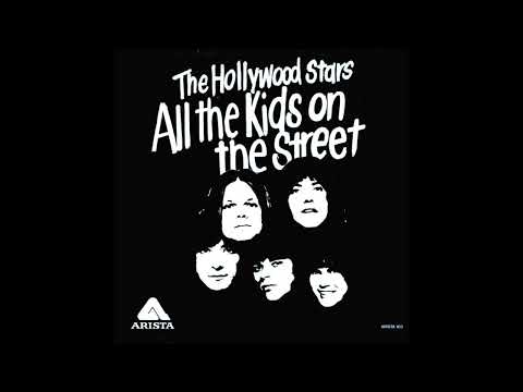 All The Kids On The Street by The Hollywood Stars