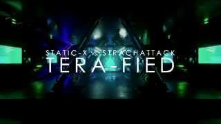 Static-X vs. StrachAttack - Tera-Fied