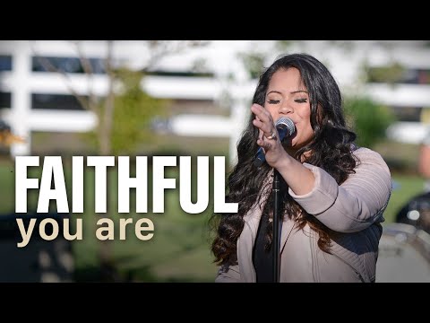 Faithful You Are