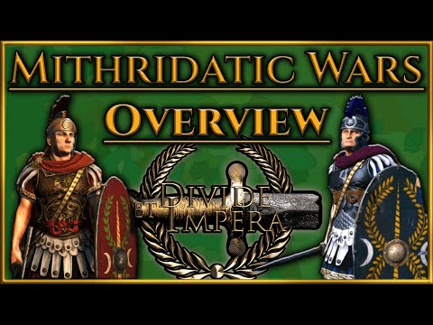 MITHRIDATIC WARS Campaign Overview! - 1.3.2 Divide Et Impera - Total War Rome 2