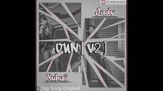 Jady - Oun ' អូន ' Ft.Yuhaii Version 2 [ Official Audio ]