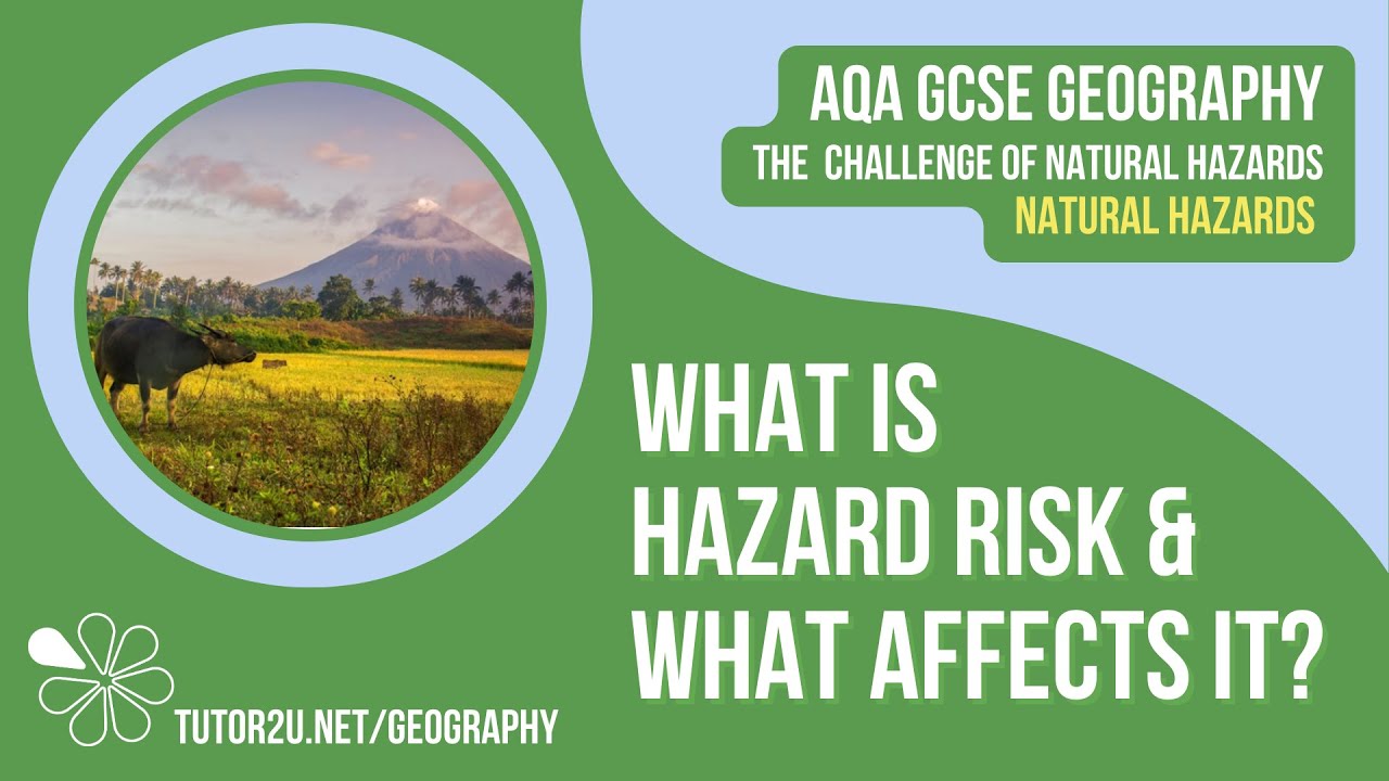 What is Hazard Risk & What Affects it?  AQA GCSE Geography | Natural Hazards 2