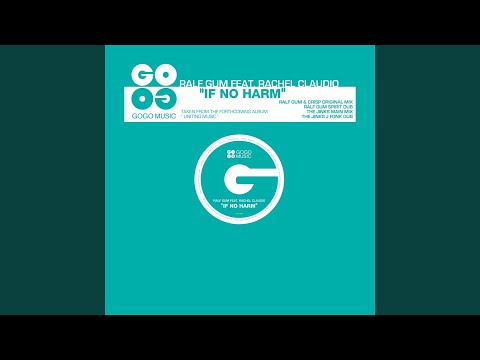 If No Harm (Ralf Gum & CrisP Mix)