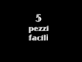 5 Pezzi Facili - Inro terza puntata -prima parte
