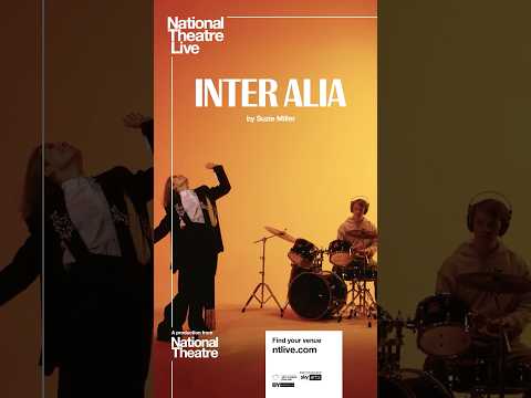 National Theatre Live | Inter Alia | Teaser Trailer