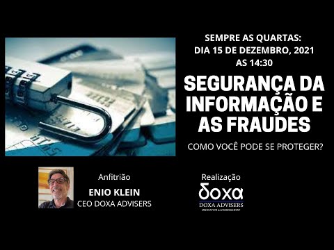 , title : 'SEGURANÇA DA INFORMAÇÃO E AS FRAUDES: COMO SE PROTEGER'