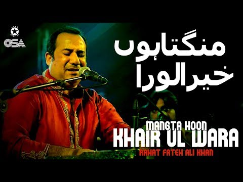 Mangta Hoon Khair Ul Wara | Rahat Fateh Ali Khan | Qawwali official version | OSA Islamic