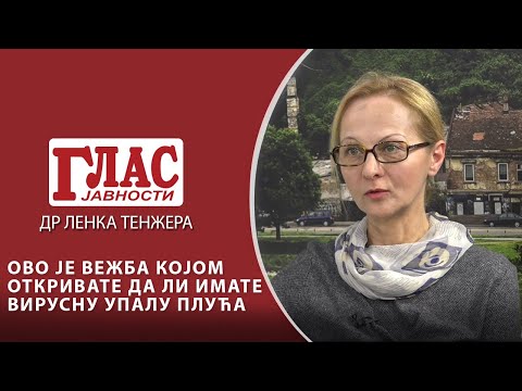 OVO JE VEŽBA KOJOM OTKRIVATE DA LI IMATE VIRUSNU UPALU PLUĆA - Dr Lenka Tenžera