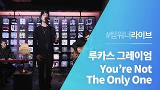 #Team워너 Live : 루카스 그레이엄 (Lukas Graham) - You&#39;re Not The Only One (Redemption Song)