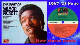 Wilson Pickett - Everybody Needs Somebody To Love - 2021 stereo remix