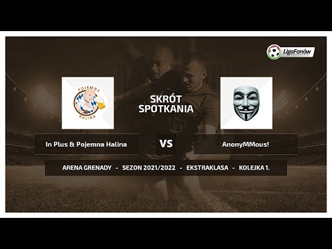 Liga Fanów: In Plus & Pojemna Halina - AnonyMMous! (Jesień 2021)