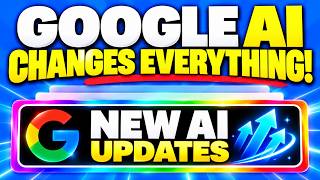 Google AI Updates Change Everything! 🔥