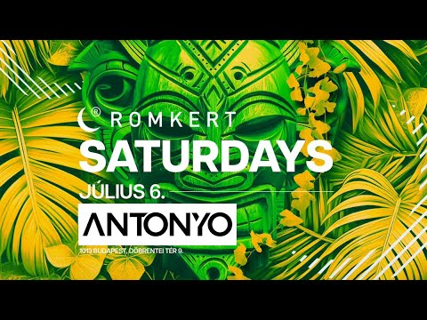 ANTONYO LIVE MIX @ROMKERT - 2024.07.08