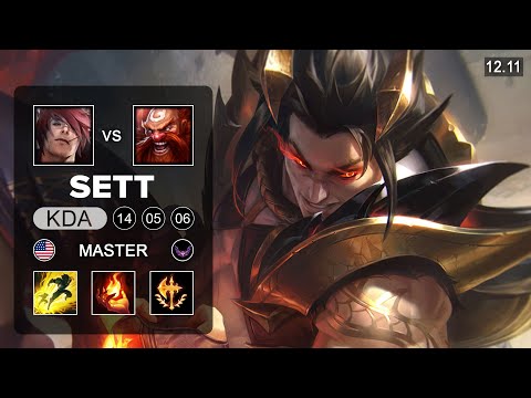 Sett vs Gragas Top - NA Master - Patch 12.11 Season 12
