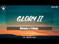 Victony & Fridayy - Glory II (Lyrics)