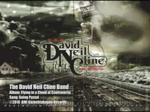 The David Neil Cline Band, Going Postal
