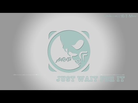 Just Wait For It by Martin Hall - [Acoustic Group Music]