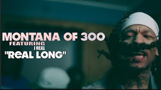 Montana Of 300 f/ J Real - Real Long (Official Video) Shot By @AZaeProduction