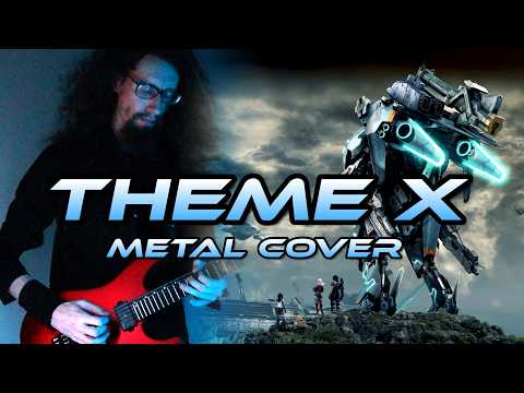 Xenoblade Chronicles X "Theme X" [METAL COVER]