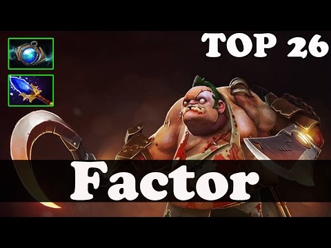 Dota 2 - Factor Top 26 Pudge in Dotabuff vol 10 - Ranked Match Gameplay