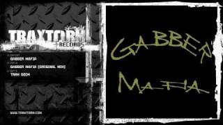 Gabber Mafia - Gabber Mafia (Original mix) (Traxtorm Records - TRAX 0034)