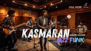 Download lagu Phantom - Kasmaran COVER JAZZ FUNK (REMAKE) mp3