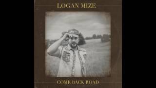 Logan Mize - Come Back Road (Audio)