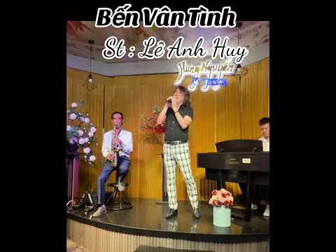 Bến Vân Tình - Hưng Nguyễn