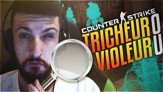 Violeur ou cheater cs : go overwatch