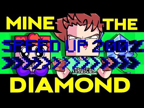 Speed Up 200% - MINE THE DIAMOND