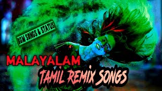 Malayalam Tamil Best Dj Remix Songs 2020 With Trending Bass