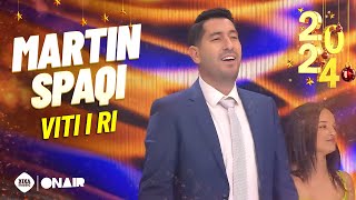 Martin Spaqi - Viti I Ri