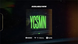 YCSMN (Official Lyric Video)