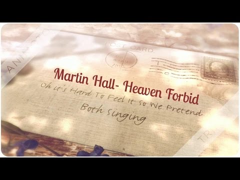 Heaven Forbid- Martin Hall (Official Lyric Video)