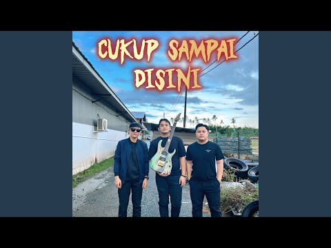 Cukup sampai disini