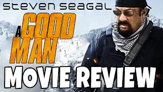 A Good Man (2014) - Steven Seagal - Comedic Movie Review video