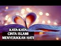 Kata kata cinta islami menyejukkan hati Kata kata cinta islami menyejukkan hati
