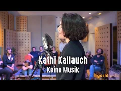 GOSH! SESSIONS - Kathi Kallauch - Keine Musik (live at gosh! audio studios in Vienna)