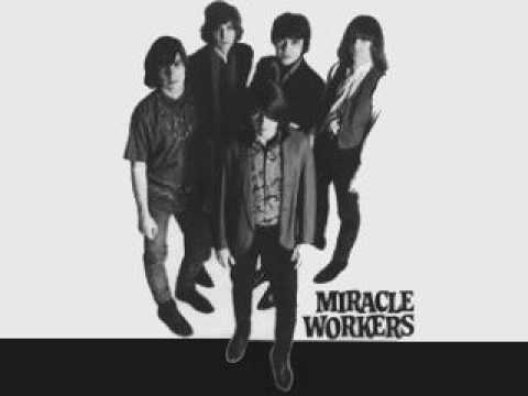 Miracle Workers - Already Gone