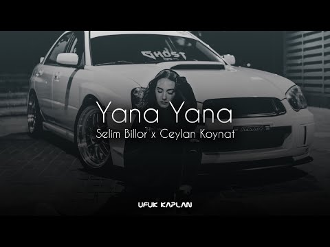 Selim Billor x Ceylan Koynat - Yana Yana  ( Ufuk Kaplan Remix )