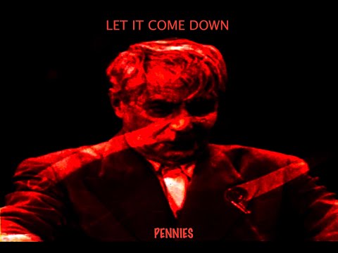 Let It Come Down - Pennies (Official Video)