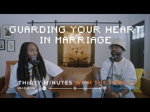 Guarding Your Heart in Marriage